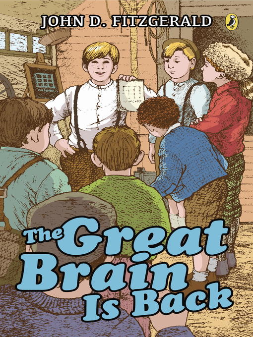 Title details for The Great Brain Is Back by John D. Fitzgerald - Available